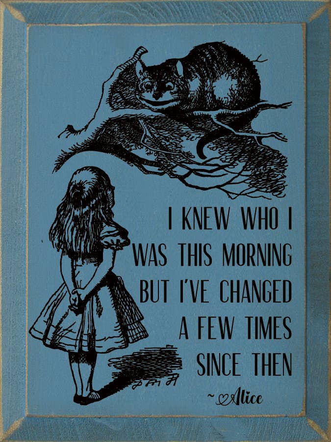 Sign I Knew Who I Was This Morning But…