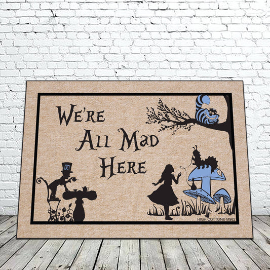 We're All Mad Here Doormat