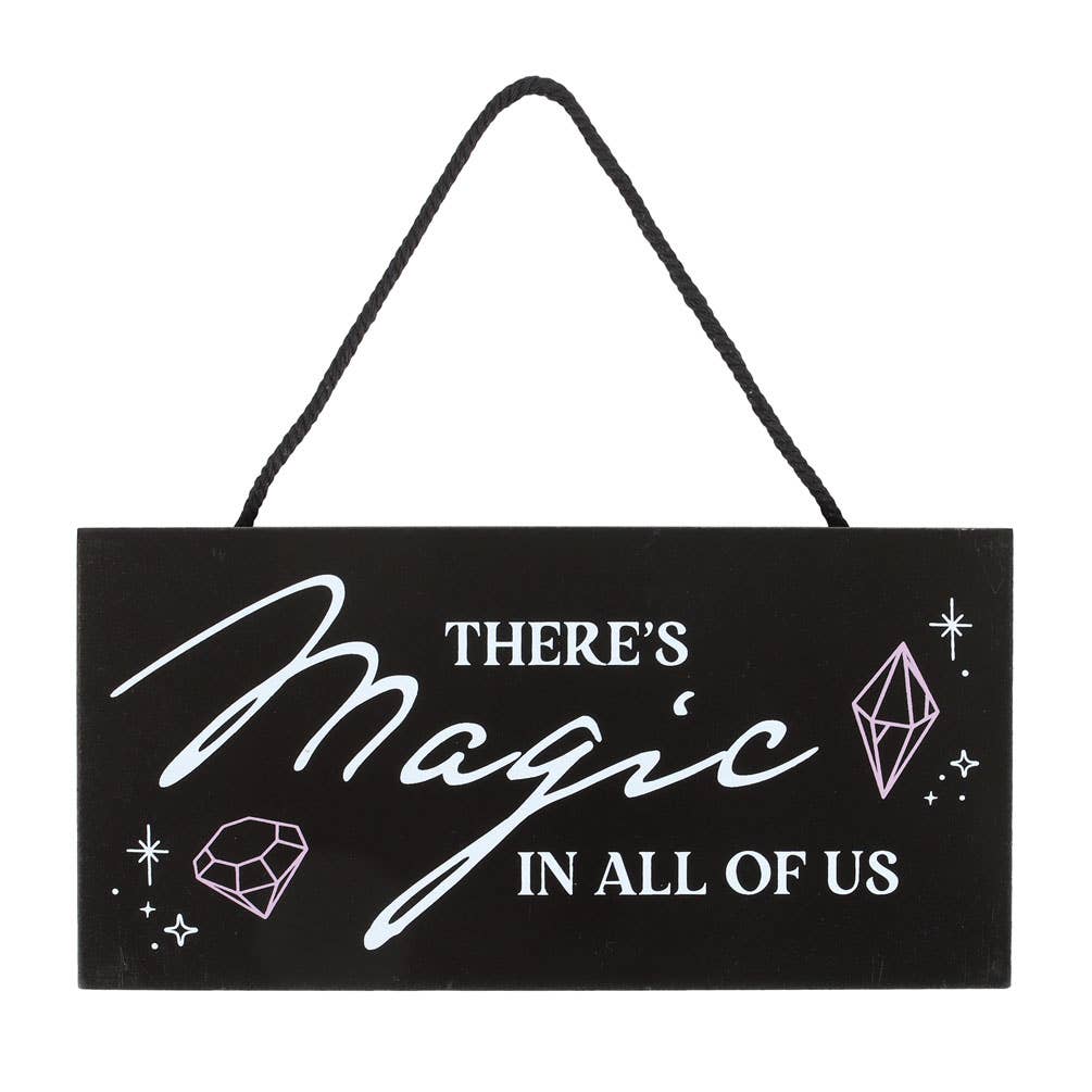 Sign, There's Magic in All of Us Witchy Hanging