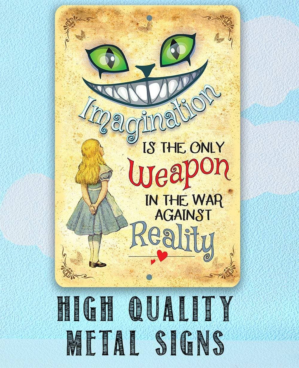 Metal Sign, Alice in Wonderland - Imagination -