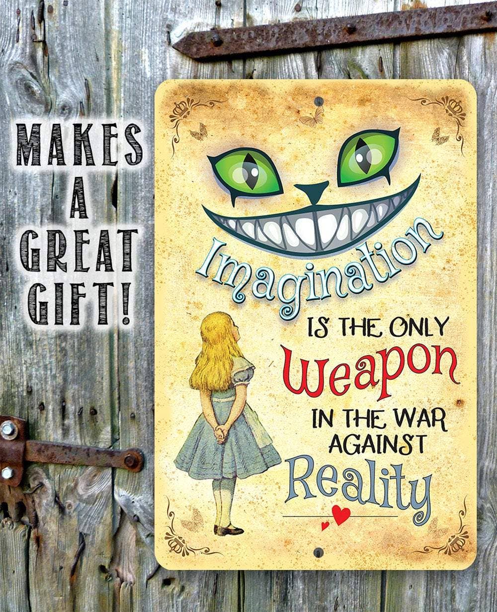 Metal Sign, Alice in Wonderland - Imagination -