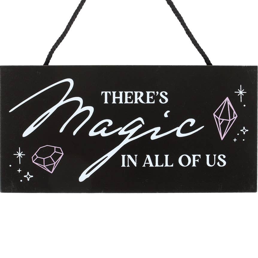 Sign, There's Magic in All of Us Witchy Hanging