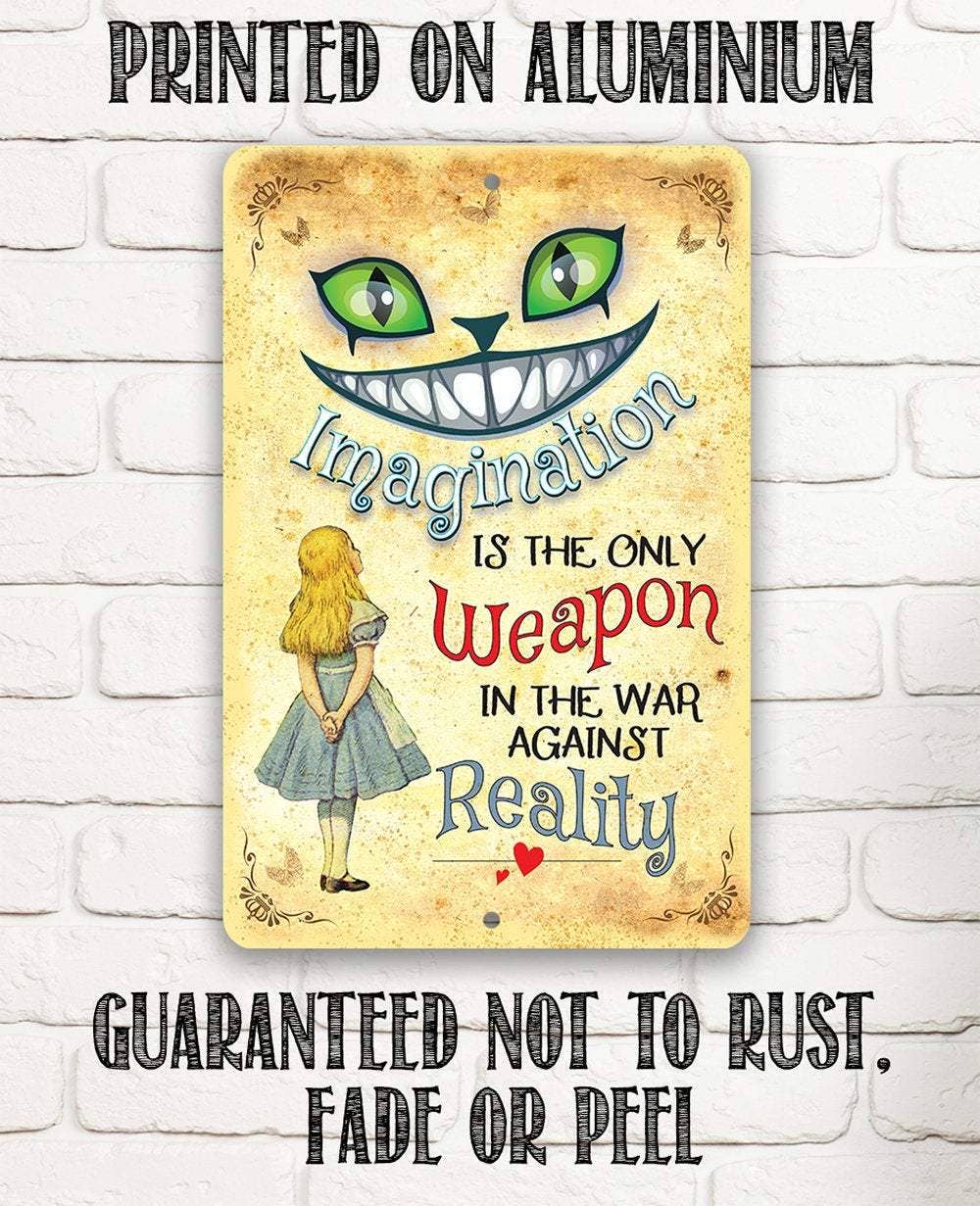 Metal Sign, Alice in Wonderland - Imagination -