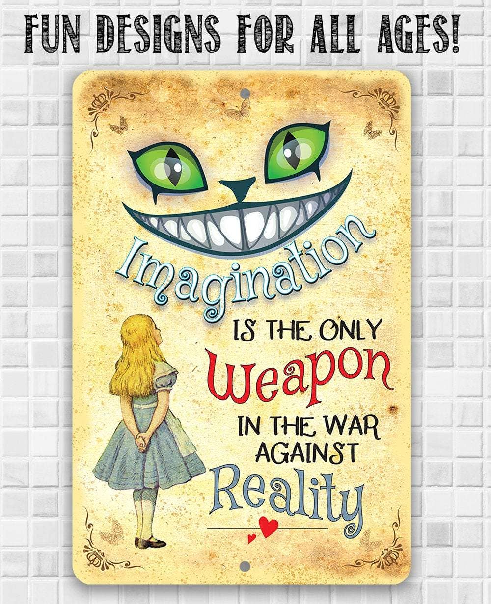 Metal Sign, Alice in Wonderland - Imagination -